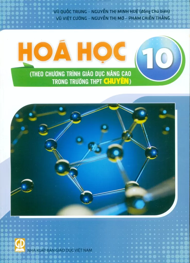 HÓA HỌC 10 (Theo chương trình giáo dục nâng cao trong trường THPT chuyên)
